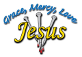 Grace, Mercy, Love